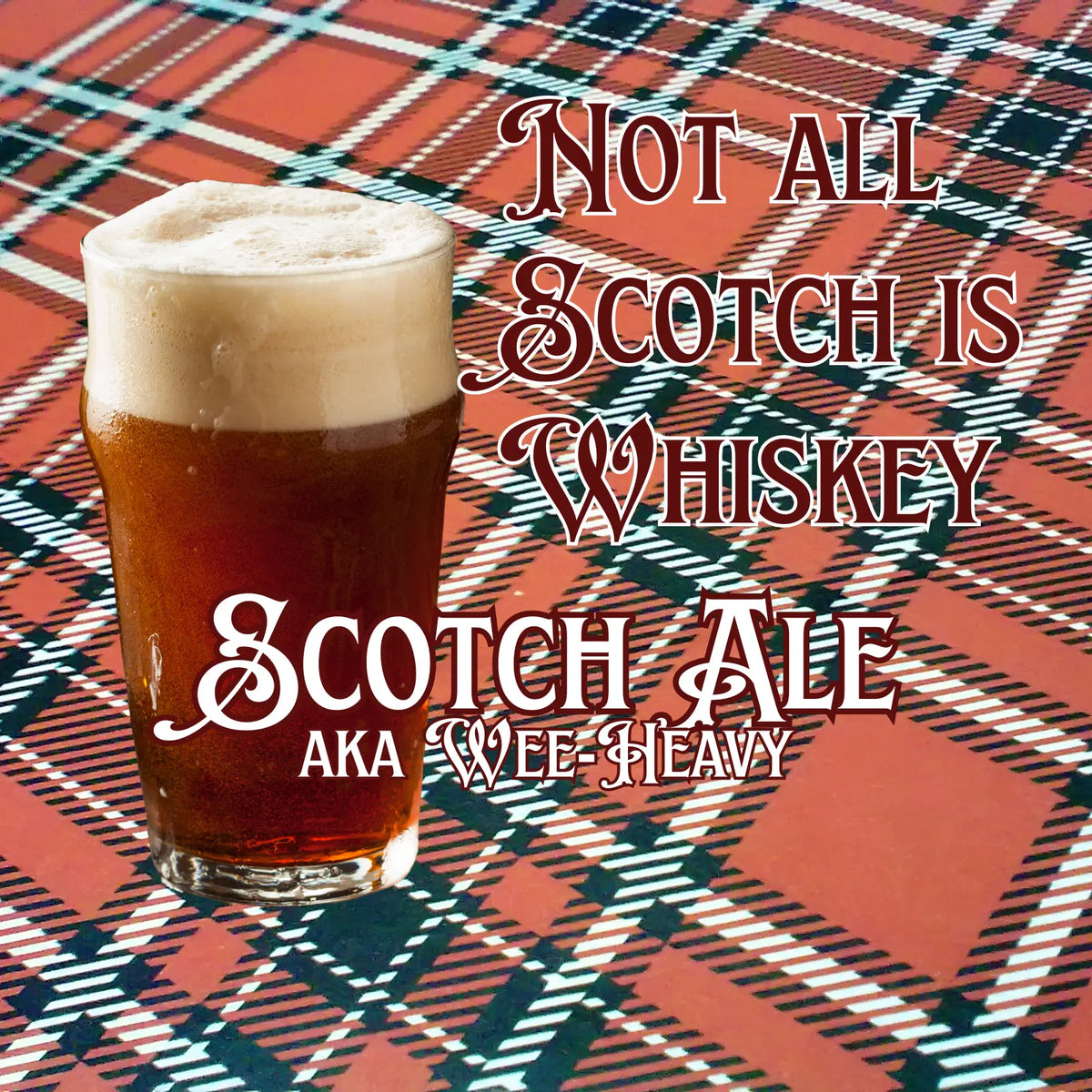 Not All Scotch Is Whisky: A Malt-Lover’s Guide to Scotch Ale